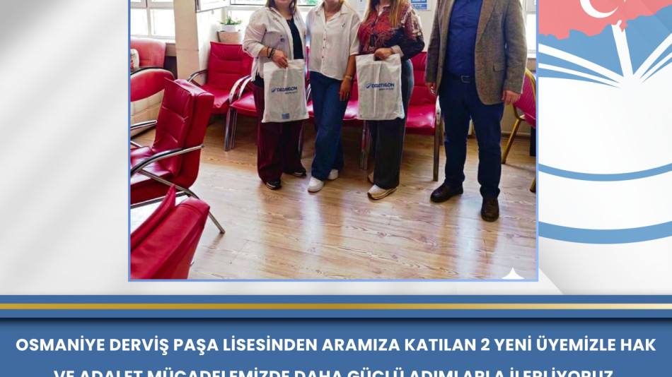 Osmaniye Derviş Paşa Lisesinden Aramıza Katılan 2 Yeni Üyemizle Daha Güçlü Adımlarla İlerliyoruz